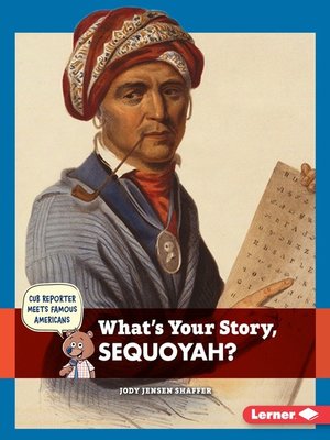 cover image of What's Your Story, Sequoyah?